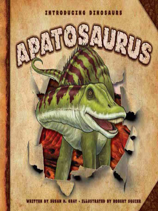 Title details for Apatosaurus by Susan H. Gray - Available